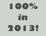 100% in 2013