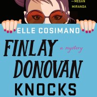 Talking About Mysteries: Finlay Donovan is Killing It by Elle Cosimano
